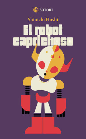 EL ROBOT CAPRICHOSO