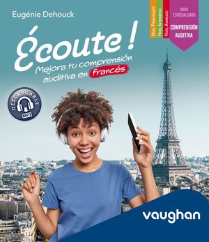 ÉCOUTE!.  MEJORA TU COMPRENSIÓN AUDITIVA EN FRANCÉS + DESCARGABLE