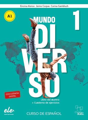 MUNDO DIVERSO 1 ALUMNO+EJERCICIOS. CURSO DE ESPAÑOL