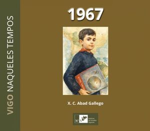 VIGO NAQUELES TEMPOS 1967