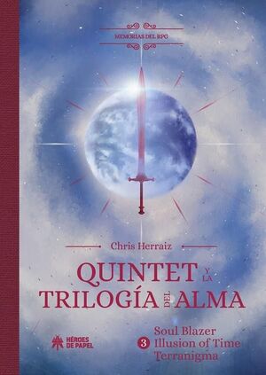 QUINTET Y LA TRILOGIA DEL ALMA 3