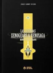 LEYENDAS XENOGEARS & XENOSAGA