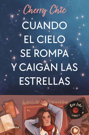 CUANDO EL CIELO SE ROMPA Y CAIGAN LAS ESTRELLAS