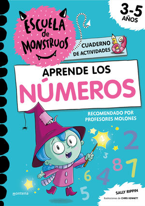 CUADERNO ESCUELA DE MONSTRUOS - APRENDE LOS NÚMEROS. 3-5 AÑOS