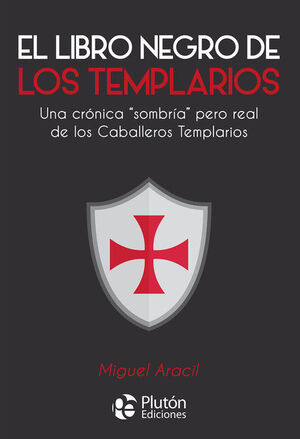 EL LIBRO NEGRO DE LOS TEMPLARIOS