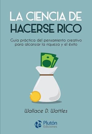 CIENCIA DE HACERSE RICO, LA