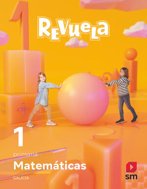 MATEMÁTICAS. 1 PRIMARIA. REVUELA. GALICIA