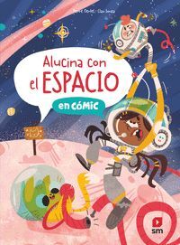 ALUCINA CON EL ESPACIO EN COMIC