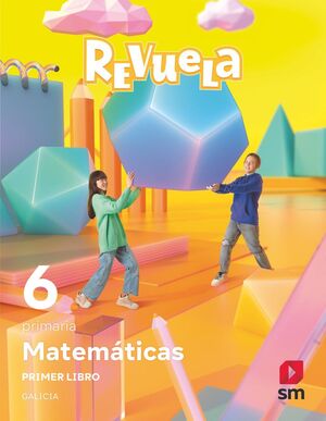 MATEMÁTICAS. TRIMESTRES TEMÁTICOS. 6 PRIMARIA.  REVUELA. GALICIA