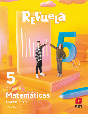 MATEMÁTICAS. TRIMESTRES TEMÁTICOS. 5 PRIMARIA. REVUELA. GALICIA