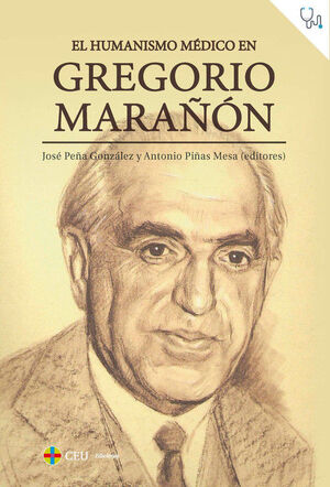 EL HUMANISMO MEDICO EN GREGORIO MARAÑON