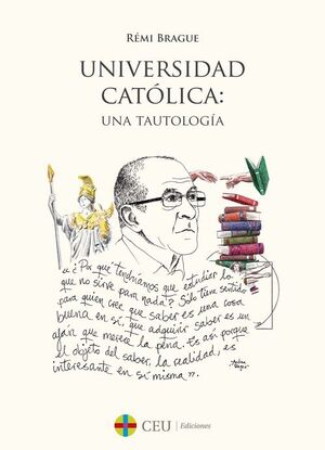 UNIVERSIDAD CATÓLICA: UNA TAUTOLOGÍA