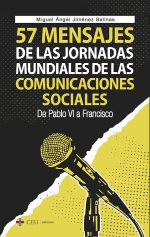 57 MENSAJES DE LAS JORNADAS MUNDIALES DE LAS COMUNICACIONES SOCIALES. DE PABLO V