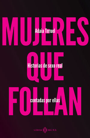 MUJERES QUE FOLLAN (2ª ED.)