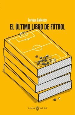 EL ULTIMO LIBRO DE FUTBOL