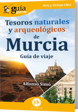 GB: TESOROS NATURALES Y ARQUEOLOGICOS DE MURCIA