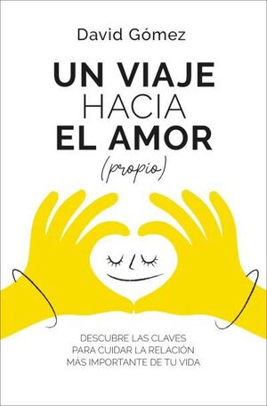 UN VIAJE HACIA EL AMOR (PROPIO)