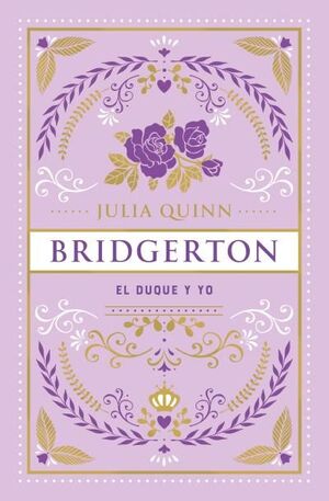 EL DUQUE Y YO (BRIDGERTON 1) ED. ESPECIAL