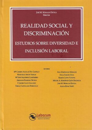 REALIDAD SOCIAL Y DISCRIMINACIÓN. ESTUDIOS SOBRE DIVERSIDAD E INCLUSIÓN LABORAL
