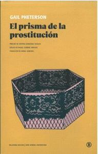 EL PRISMA DE LA PROSTITUCIÓN