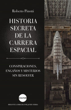 HISTORIA SECRETA DE LA CARRERA ESPACIAL