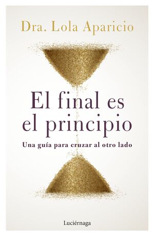 EL FINAL ES EL PRINCIPIO