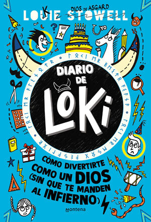 DIARIO DE LOKI 2.CÓMO DIVERTIRTE COMO UN DIOS SIN QUE TE MANDEN AL INFIERNO