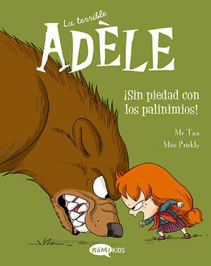 TERRIBLE ADÈLE VOL. 7 - ISIN PIEDAD CON LOS PALINIMIOS!, LA