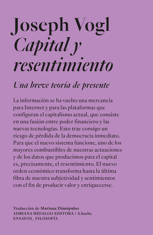 CAPITAL Y RESENTIMIENTO. UNA BREVE TEORÍA DEL PRESENTE