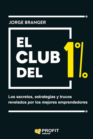 CLUB DEL 1%, EL