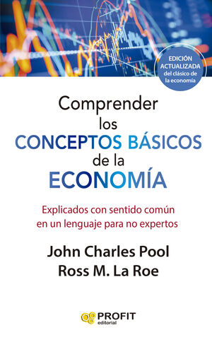 COMPRENDER LOS CONCEPTOS BÁSICOS DE LA ECONOMIA. NE