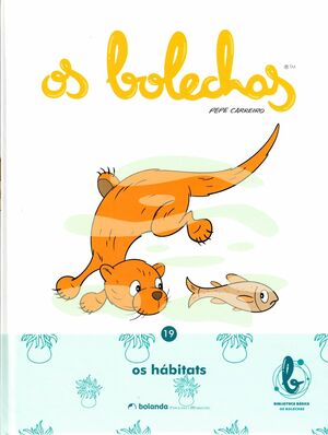 OS HÁBITATS. ENCICLOPEDIA BÁSICA OS BOLECHAS