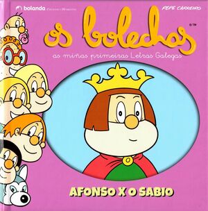 OS BOLECHAS. ALFONSO X O SABIO