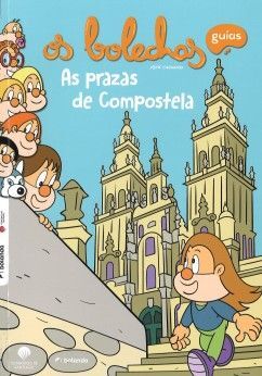 OS BOLECHAS. AS PRAZAS DE COMPOSTELA
