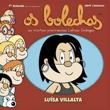 OS BOLECHAS. COLECCIÓN LETRAS GALEGAS. LUÍSA VILLALTA