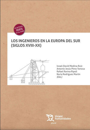 LOS INGENIEROS EN LA EUROPA DEL SUR (SIGLOS XVIII-XX)