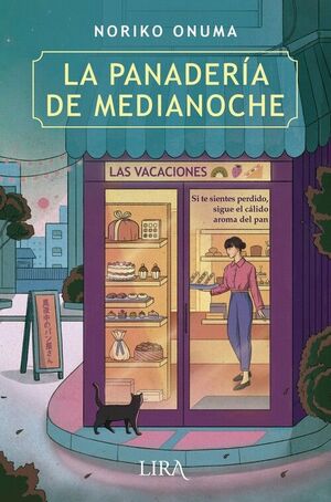 LA PANADERIA DE MEDIANOCHE. LAS VACACIONES