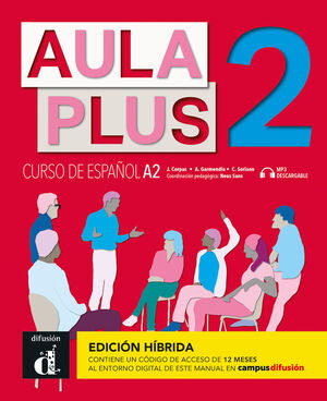 AULA PLUS 2 ED.HIBRÍDA L. DEL ALUMNO A2