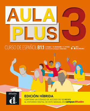 AULA PLUS 3 L. DEL ALUMNO B1.1 ( ED. HIBRIDA )