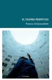 EL TEATRO PERPETUO