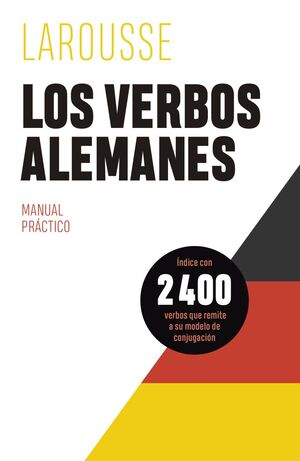 LOS VERBOS ALEMANES. MANUAL PRÁCTICO