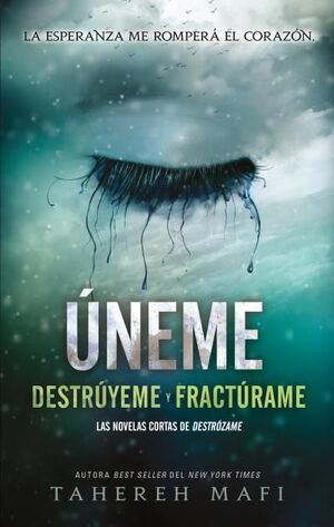 ÚNEME. DESTRÚYEME Y FRACTÚRAME