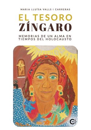 EL TESORO ZINGARO. MEMORIAS DE UN ALMA EN TIEMPOS DEL HOLOCAUSTO