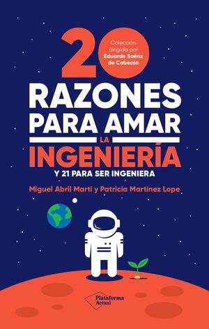 20 RAZONES PARA AMAR LA INGENIERIA