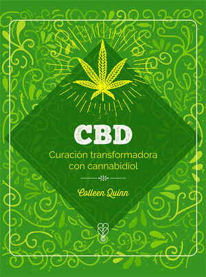 CBD CURACIÓN TRANSFORMADORA CON CANNABIDIOL