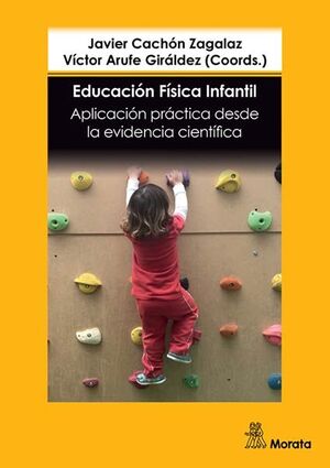 EDUCACION FISICA INFANTIL. APLICACION PRACTICA DESDE LA EVIDENCIA