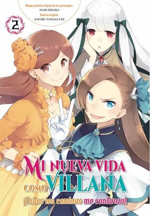 MI NUEVA VIDA COMO VILLANA 02 TODOS LOS CAMINOS ME CONDENAN