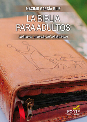 LA BIBLIA PARA ADULTOS