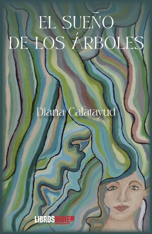 EL SUEÑO DE LOS ÁRBOLES