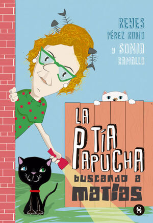 LA TÍA PAPUCHA. BUSCANDO A MATÍAS
